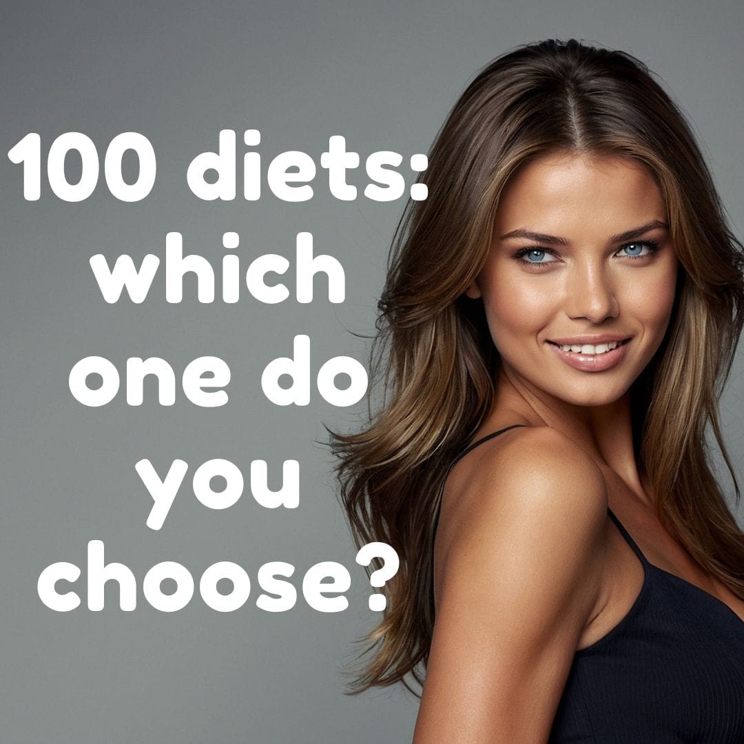 100 diets which one do you choose